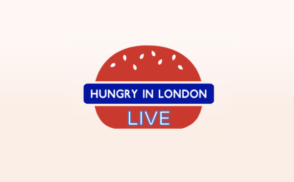 Hungry in London LIVE