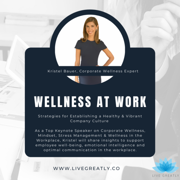 Wellness at Work: Strategies for Establishing a Healthy & Vibrant Company Culture